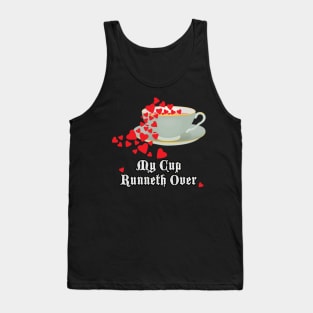 My Cup Runneth Over Tank Top